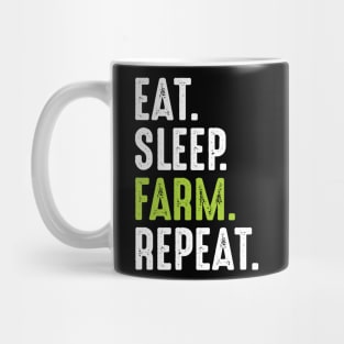 Eat Sleep Farm Repeat Mug